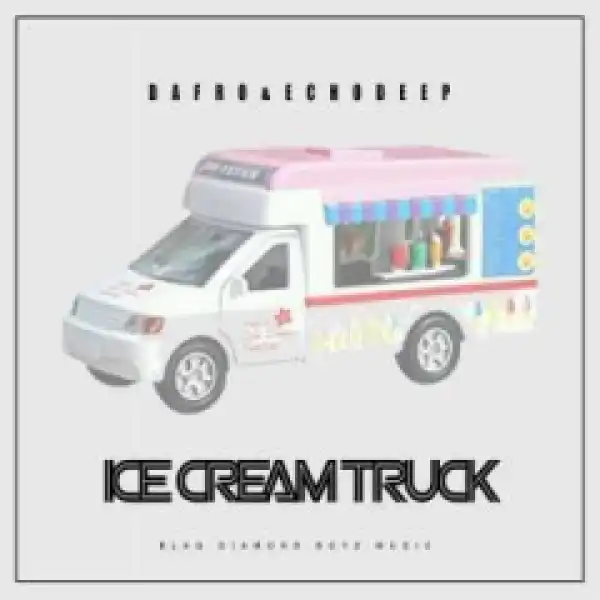 Dafro SA - Ice Cream Truck (Original Mix) FT Echo Deep